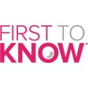 First To Know
